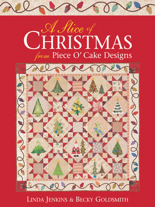 Title details for A Slice of Christmas from Piece O' Cake Designs by Becky Goldsmith - Available